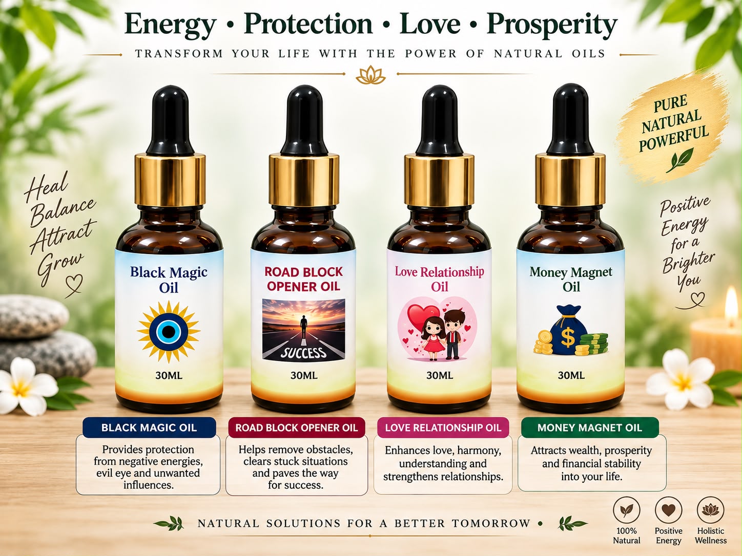 Energy, Protection, Love & Prosperity: Transform Your Life with Natural Oils